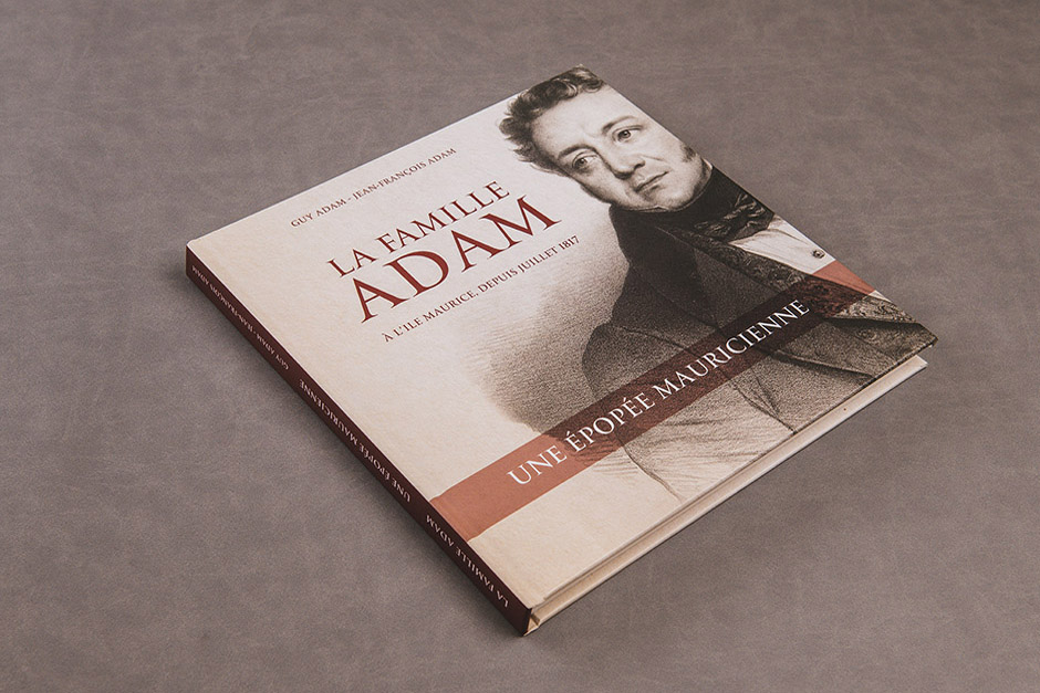 La Famille Adam Une Épopée Mauricienne book, printed by Précigraph